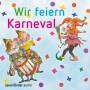Various - Wir Feiern Karneval-19 Lieder