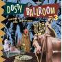 Various - Dusty Ballroom 03-Something's Going On In My Roo