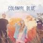 Colonial Blue - Dear Misery