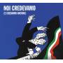 Gaetano Liguori - Noi Credevamo (e Crediamo