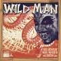 The Howlin Max Messer Show - Wild Man/Why I Cry