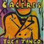 Caceres - Toca Tango