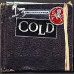 Cold - 13 Ways to Bleed on Stage