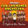 Syd Lawrence Orchestra - Night At The Movies