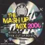 Cut Up Boys - Mash Up Mix 2006 Mixed By Cut Up Boys