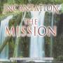 Incantation - Mission