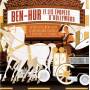 Ben-hur Et Les Epopees D'hollywood / O. S. T. - Ben-hur Et Les Epopees D'hollywood / O.s.t.