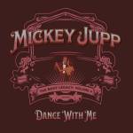 Mickey Jupp - Dance with Me