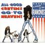 Various / A Tribute To The Ramones - All Good Cretins Go To Heaven