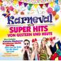 Various - Karneval Super Hits von Gestern & Heute