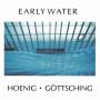 Hoenig / Gttsching - Early Water