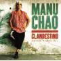 Manu Chao - Clandestino (Original Release In 1998)