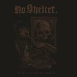 No Shelter - Remission/Resolve
