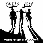 Gimp Fist - Your Time Has Come (clear w red/black splatter LP)