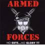 Armed Forces - No Guts...No Glory!!!