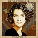 Marina Baranova - Star Of Mendelssohn