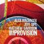 Alex Machacek - Improvision