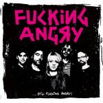 Fucking Angry - Still Fucking Angry (Random Colored)