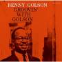 Benny Golson - Groovin' With Golson