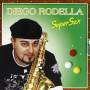 Rodella Diego - Diego Rodella Supersax