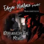 Edgar Wallace -Bliss Ermittelt - Edgar Wallace 06 - Der Unheimliche Mnch