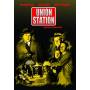 Union Station - Union Station [US-Version, Regio 1]