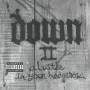 Down - Down II