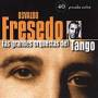 Osvaldo Fresedo - 40 Grandes Exitos