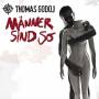 Thomas Godoj - Mnner sind so Ltd.