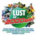 Various - Lust Auf ...2000er!