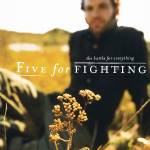Five For Fighting - The Battle for Everything
