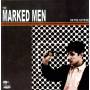 Marked Men - On The Outside
