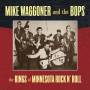 Mike Waggoner & The Bops - Kings Of Minnesota Rock'n'roll