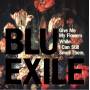 Blu & Exile - Give Me My Flowers While I Can Still Smell Them