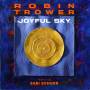 Robin Trower / Sari Schorr - Joyful Sky
