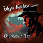 Edgar Wallace & Bliss Ermittelt - Folge 10 - Das Indische Tuch