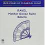 M. Ravel - Ravel: Bolero / Mother Goose Suite - 1000 Years Of
