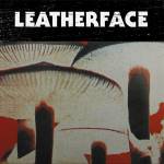 Leatherface - Mush (black Vinyl)