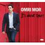 Omri Mor - Its About Time (Feat. Avishai Cohen)