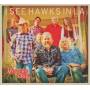 I See Hawks In L. A. - Mystery Drug