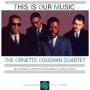 Ornette Coleman - This Is Our Music