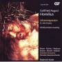 Gottfried Homilus August - St John Passion