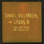 Daniel Villarreal - Lados B (Cigar Smoke Colored)
