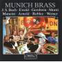 Munich Brass - Munich Brass I:Introduktion und Fuge/Quintett/+