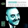 Ted Heath - Essential Collection
