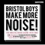 V / A - Bristol Boys Make More Noise