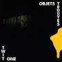 Twit One - Objets Trouvs