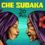 Che Sudaka - 20 A�os