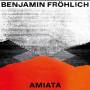 Benjamin Frhlich - Amiata