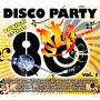 Vari-disco Party Vol - Disco Party 80 Vol.1
